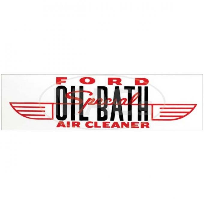 Oil Bath Air Cleaner Decal - For 2 Barrel Carburetor - Ford