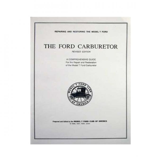 Repairing & Restoring The Model T Ford Carburetor - 48 Pages - 48 Illustrations