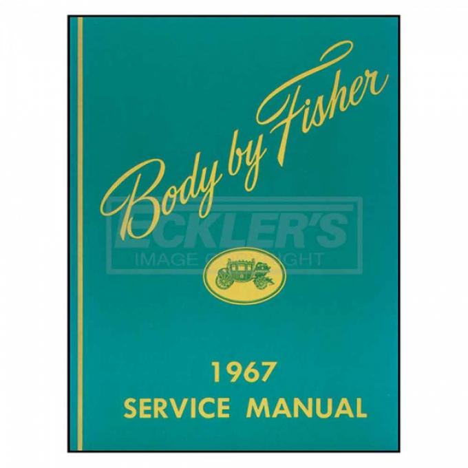 Nova And Chevy II Body By Fisher Service Manual, 1967
