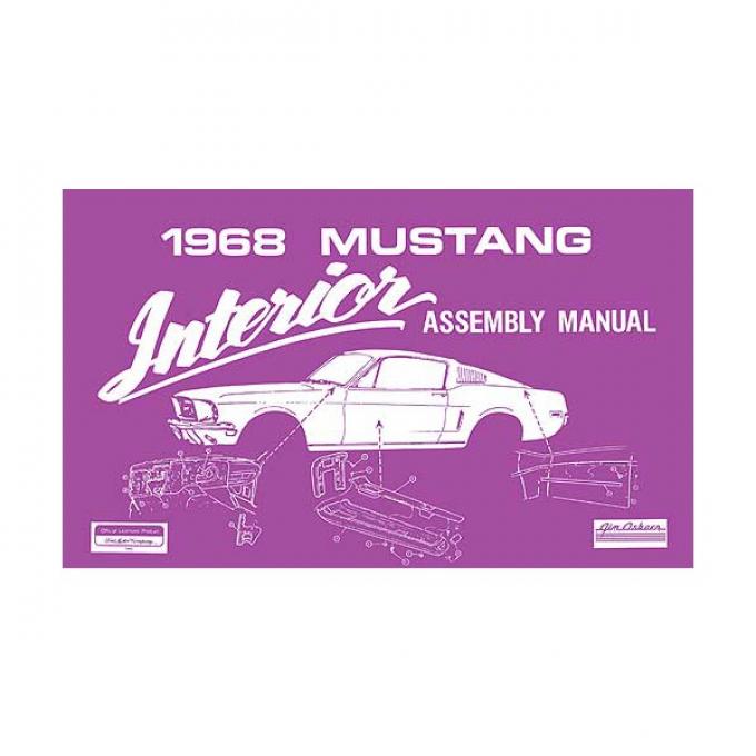 Ford Mustang Interior Trim Assembly Manual - 59 Pages