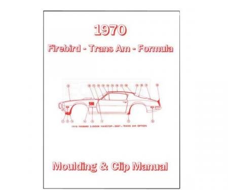 Firebird Molding And Clip Manual, 1970