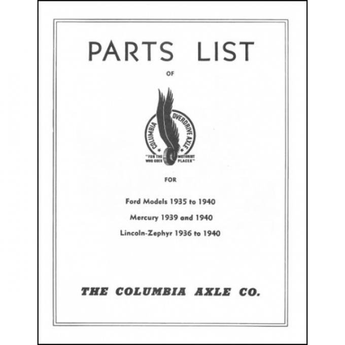 Columbia Rear Axle Parts List - 35-40 Ford, 39-40 Mercury &36-40 Lincoln - 12 Pages
