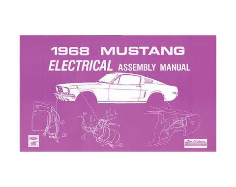 Ford Mustang Electrical Assembly Manual - 102 Pages