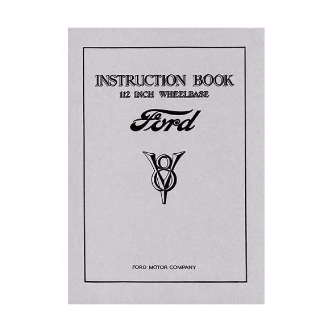 Instruction Book 112 Inch Wheelbase Ford V8 - 64 Pages