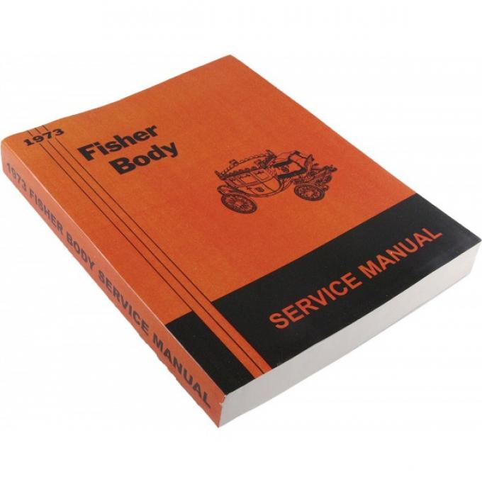 Nova Fisher Body Service Manual, 1973