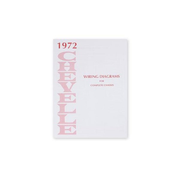 Chevelle Literature, Chevelle Wiring Diagram Manual, 1972 | Muscle Cars