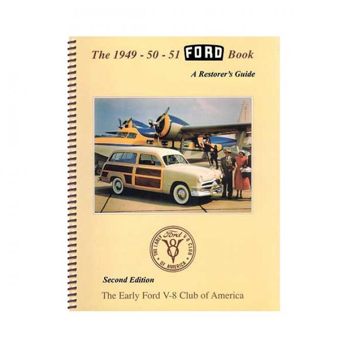 The 1949-50-51 Ford Book - A Restorer's Guide