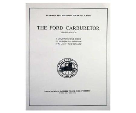 Repairing & Restoring The Model T Ford Carburetor - 48 Pages - 48 Illustrations