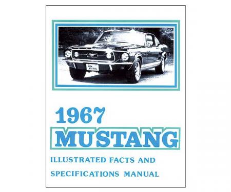 Mustang Illustrated Facts And Specifications Manual - 30 Pages