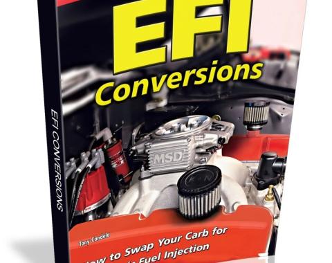 Cartech Auto Books EFI Conversions: How to Swap Your Carb for Electronic Fuel Injection SA261P
