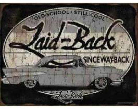 Laid Back Laid Back Ink Halfway Tin Sign 12 X 16