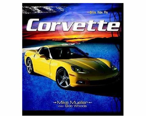 Corvette - Drive, Ride, Fly
