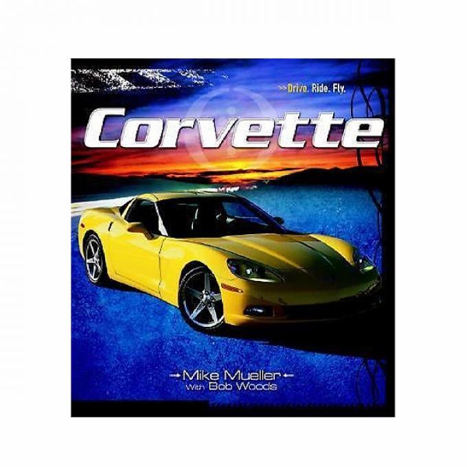 Corvette - Drive, Ride, Fly