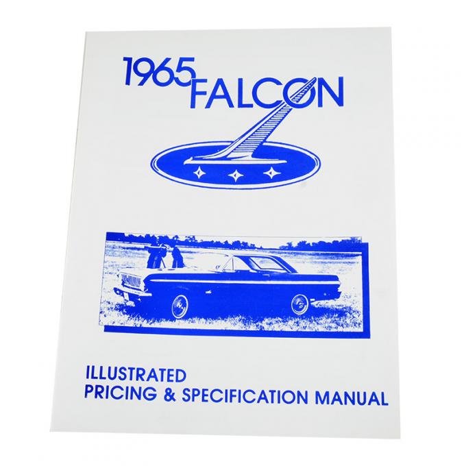 Dennis Carpenter 1965 Falcon Illustrated Pricing and Specification Manual - 1965 Falcon Ford Car MP-22