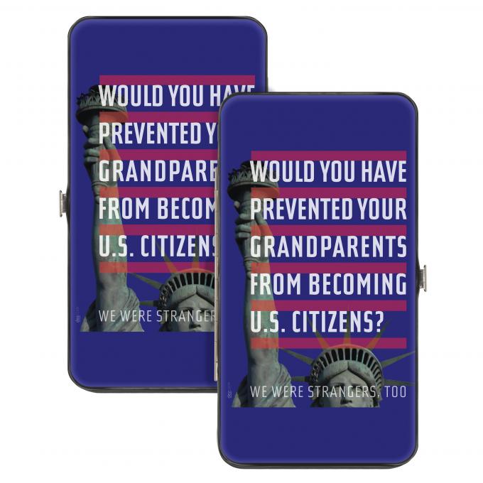 Hinged Wallet - GRANDPARENTS-WE WERE STANGERS, TOO/Statue of Liberty Blue/Red/White