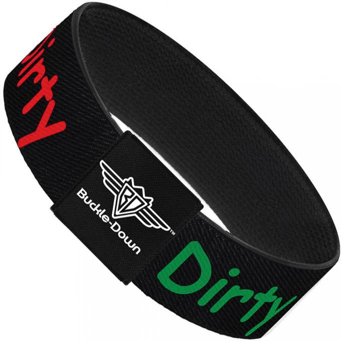 Buckle-Down Elastic Bracelet - GET DIRTY Black/White/Blue/Green/Red