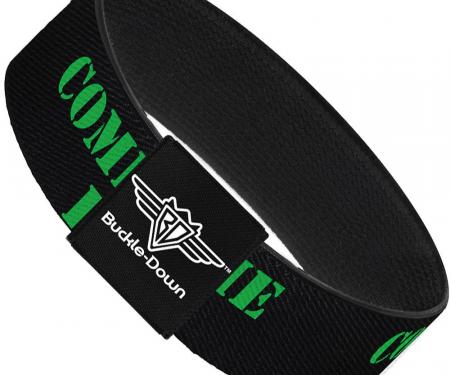 Buckle-Down Elastic Bracelet - COME AT ME-BRO Black/Green Stencil