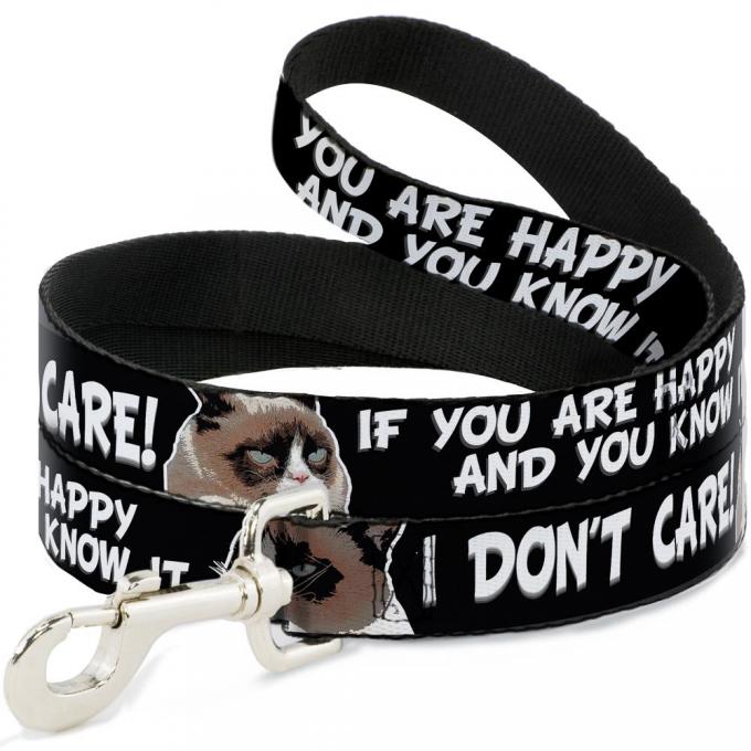 Dog Leash Grumpy Cat IF YOU ARE HAPPY AND YOU KNOW IT-I DON'T CARE!