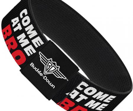 Buckle-Down Elastic Bracelet - COME-AT ME-BRO Black/White/Red