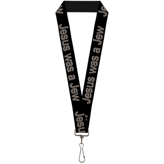 Buckle-Down Lanyard - JESUS WAS A JEW Black/Gray