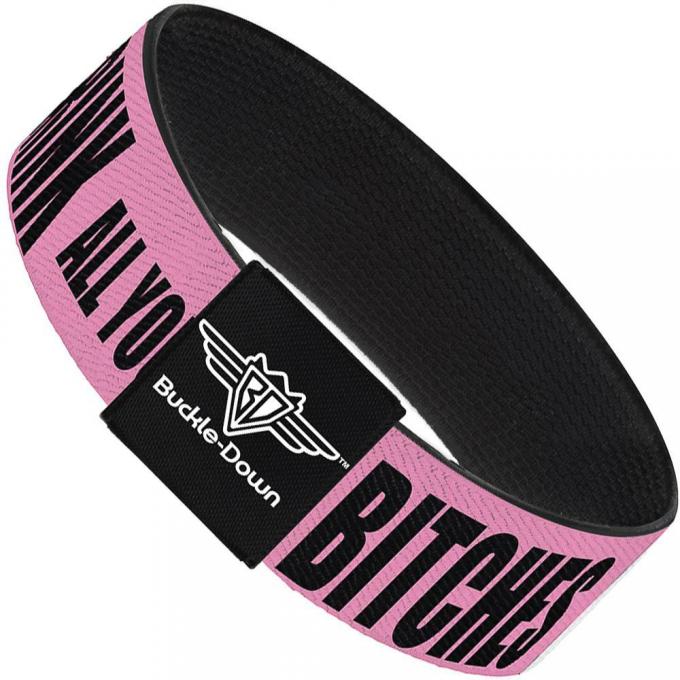 Buckle-Down Elastic Bracelet - I'll Out Drink All You Bitches Black/Pink