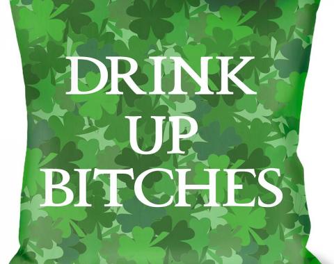 Buckle-Down Throw Pillow - St. Pat's DRINK UP BITCHES/Stacked Shamrocks Greens/White