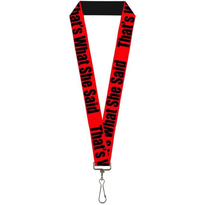 Buckle-Down Lanyard - THAT'S WHAT SHE SAID Red/Black