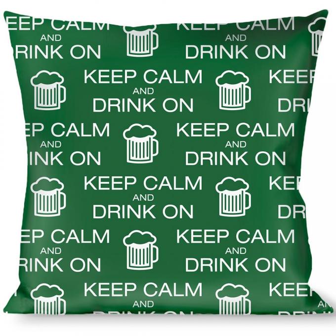 Buckle-Down Throw Pillow - KEEP CALM AND DRINK ON/Beer Green/White