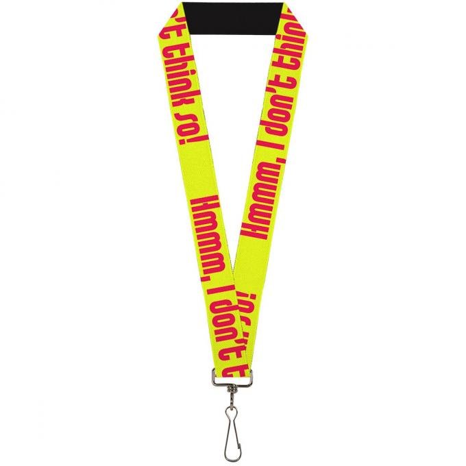 Buckle-Down Lanyard - HMMM, I DON'T THINK SO! Yellow/Pink