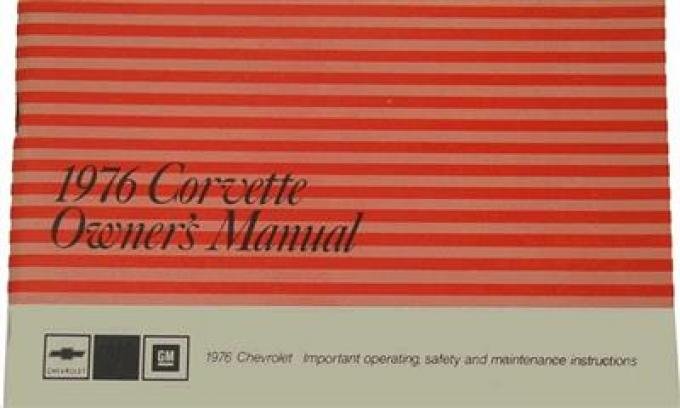 76 Owners Manual - Quality Reprints!