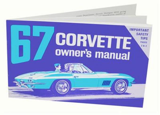 67 Owners Manual - Quality Reprints!
