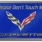Don't Touch My Corvette 8" x 4.75" Metal Plaque