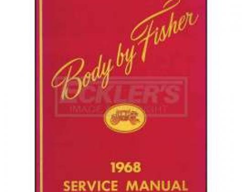 Firebird Body By Fisher Service Manual, 1968