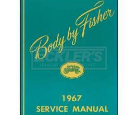 Firebird Body By Fisher Service Manual, 1967