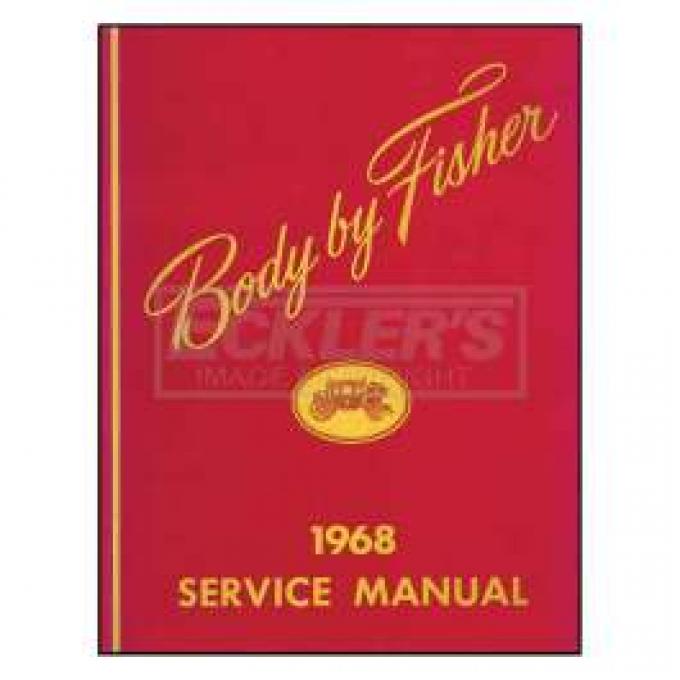 Firebird Body By Fisher Service Manual, 1968