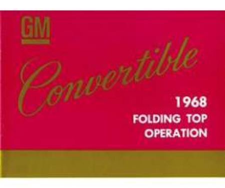 Firebird Convertible Folding Top Operation Manual, 1968