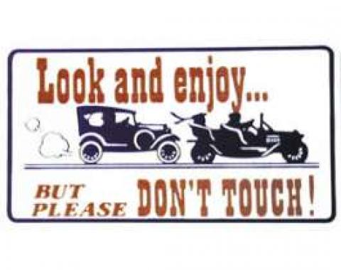 Magnetic Sign - Look and Enjoy But Please Don't Touch - 3 X 5