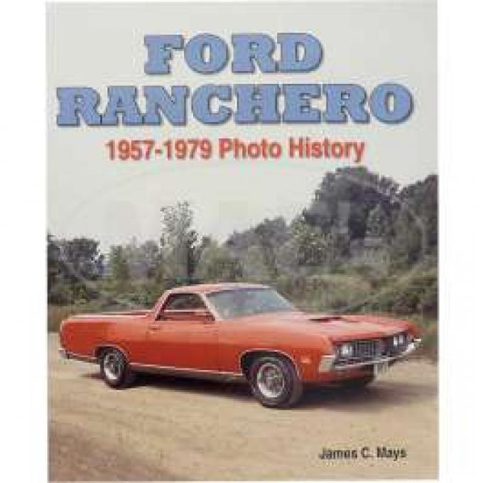 Ford Ranchero Photo History, 1957-1979