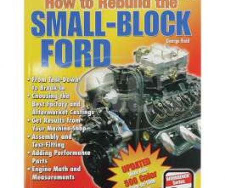 How To Rebuild The Small Block Ford, 2005 Edition