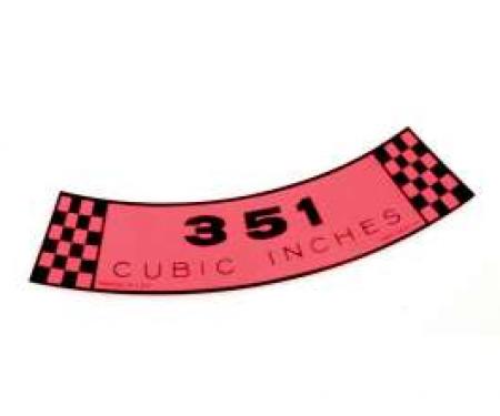 Decal - Air Cleaner - 351 Cubic Inches
