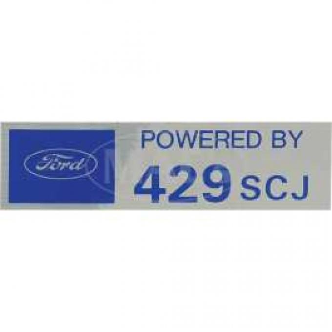 Valve Cover Decal, Powered By 429 SCJ, 1957-1979
